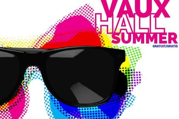 Vaux Hall Summer 2019